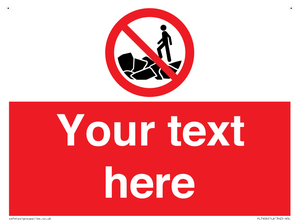 Custom No climbing on rocks